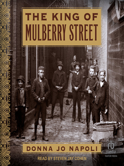 Title details for The King of Mulberry Street by Donna Jo Napoli - Available